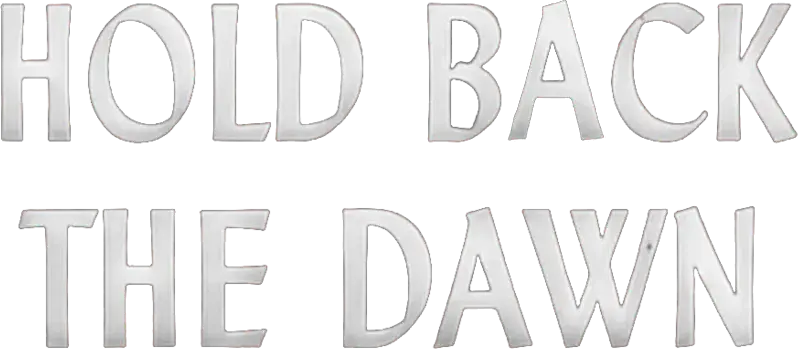 Hold Back the Dawn
