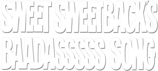Sweet Sweetback's Baadasssss Song