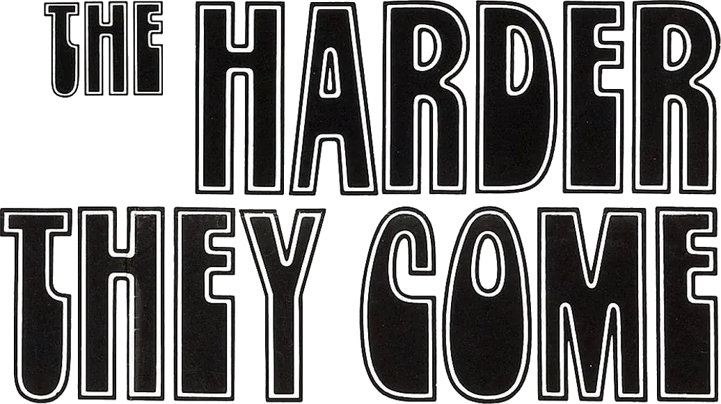 The Harder They Come