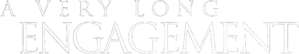 A Very Long Engagement