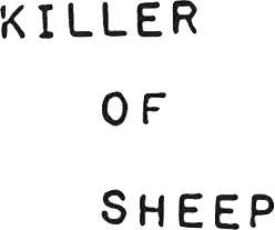 Killer of Sheep