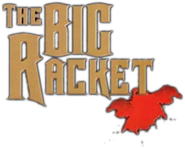 The Big Racket