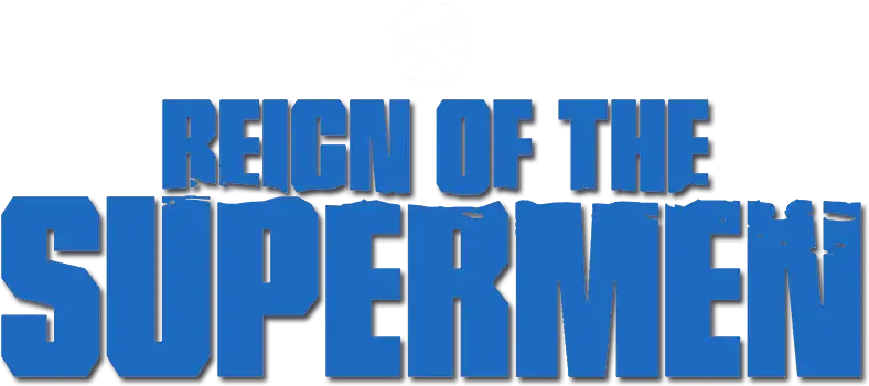 Reign of the Supermen