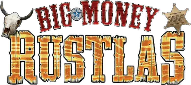 Big Money Rustlas
