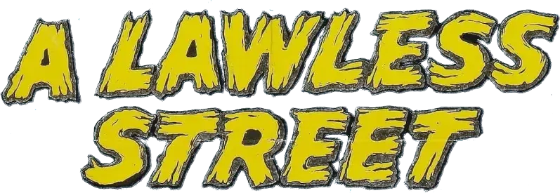 A Lawless Street