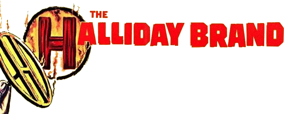 The Halliday Brand