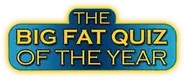 Big Fat Quiz