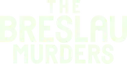 The Breslau Murders