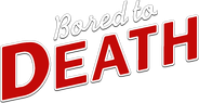 Bored to Death