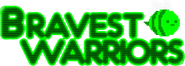 Bravest Warriors