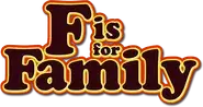 F is for Family