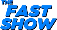 The Fast Show