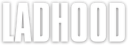 Ladhood
