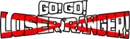 Go! Go! Loser Ranger!
