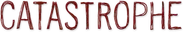 Catastrophe