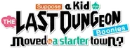 Suppose a Kid from the Last Dungeon Boonies Moved to a Starter Town?