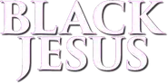Black Jesus