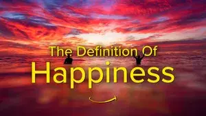 The Definition of Happiness