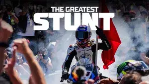 Toprak Razgatlioglu: The Greatest Stunt