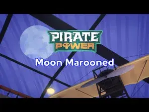 Pirate Power: Moon Marooned
