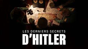 Les derniers secrets d'Hitler