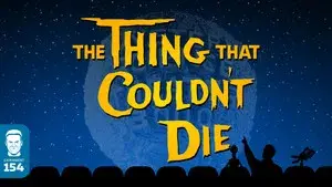 The Thing That Couldn't Die