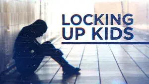 Locking Up Kids
