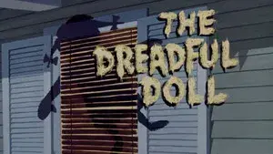 The Dreadful Doll