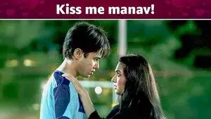 Kiss Me Manav!