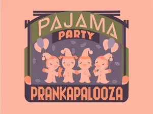 Pajama Party Prankapalooza