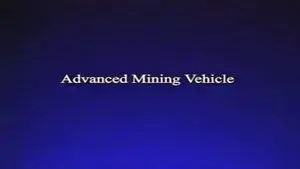 Advanced Mining Vehicle