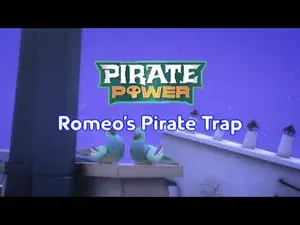 Pirate Power: Romeo's Pirate Trap