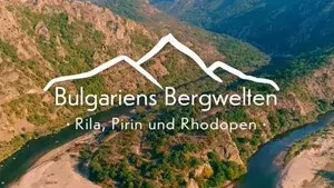 Rila, Pirin und Rhodopen im Süden