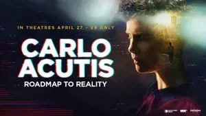 Carlo Acutis: Roadmap to Reality