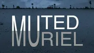 Muted Muriel