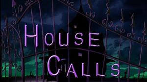 House Calls