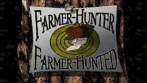 Farmer-Hunter, Farmer-Hunted