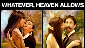 Whatever, Heaven Allows