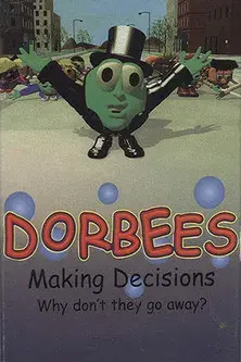 Dorbees - Making Decisions