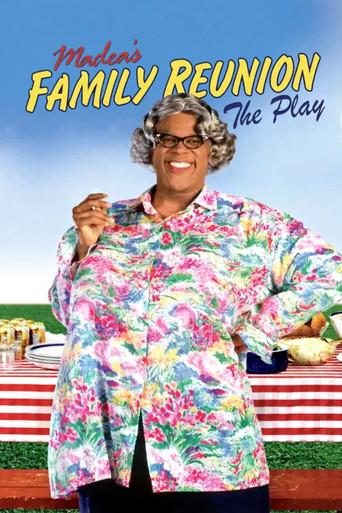 Tyler Perry's Madea's Family Reunion - The Play