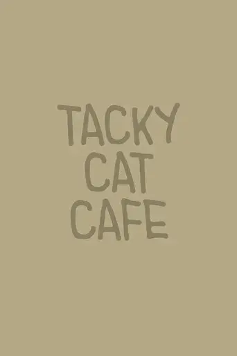 Tacky Cat Cafe