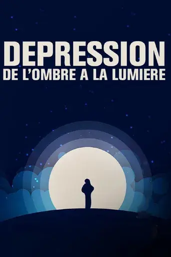 Dépression, de l'ombre à la lumière