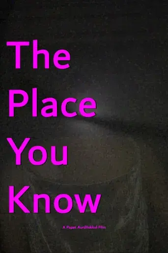 The Place You Know