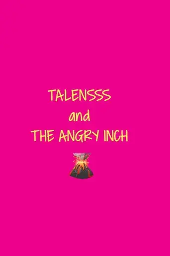 TALENSSS and The Angry Inch