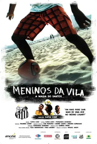 Meninos da Vila, a Magia do Santos