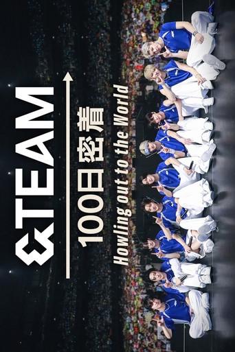 &TEAM 100 Days Journey ~Howling out to the World~