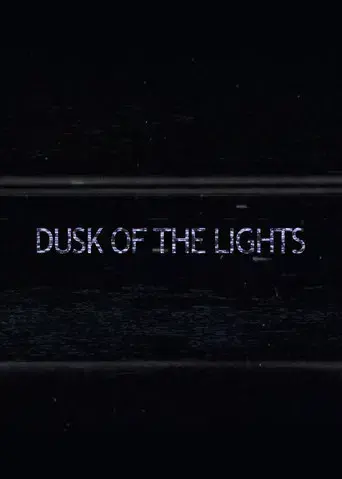 Dusk of the Lights