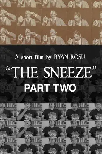 The Sneeze: Part Two
