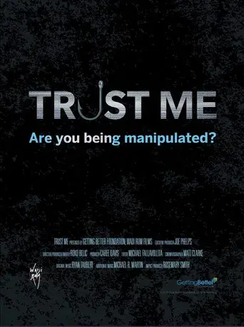 Trust Me