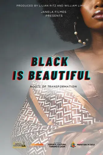 Preto é Lindo - Raízes da Transformação